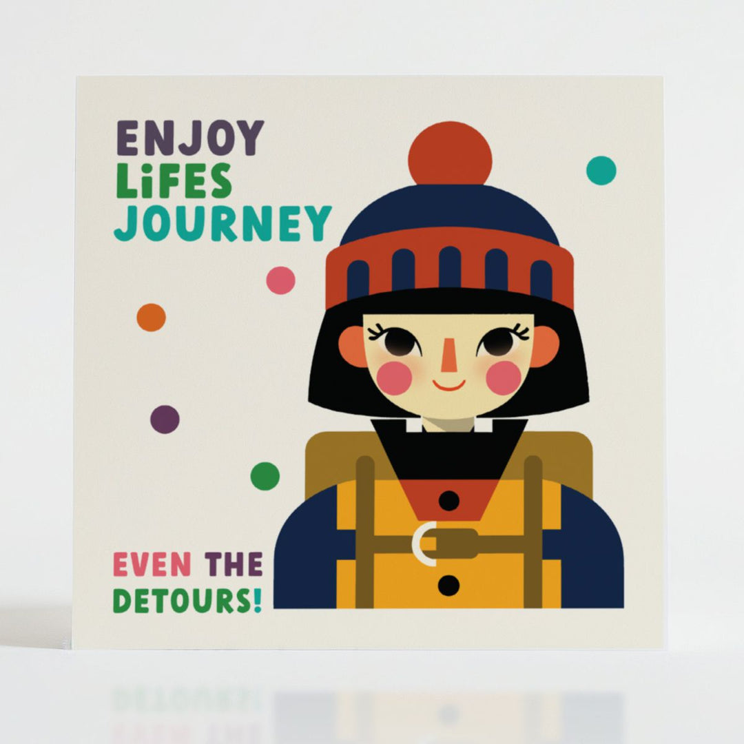 Enjoy Life's Journey - Uplifting card celebrating life's detours and unique adventures.