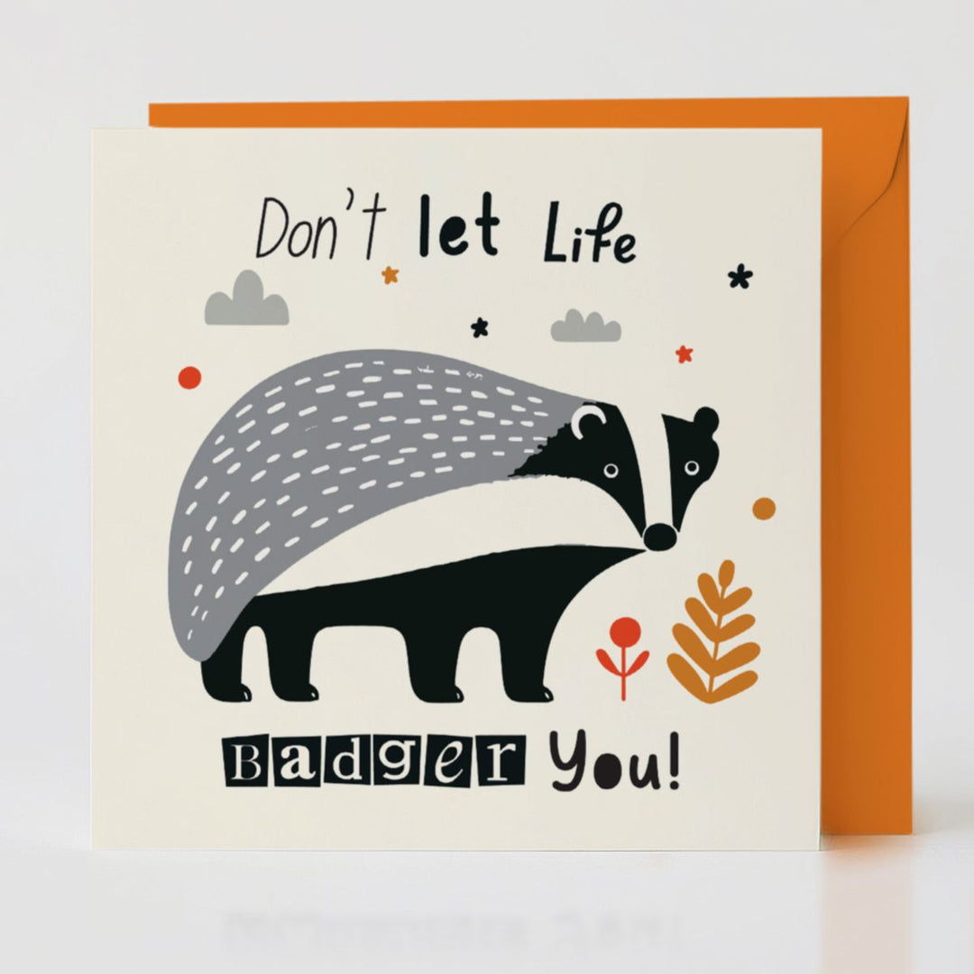 Badger You - Strength-themed card with matching envelope to uplift and empower.