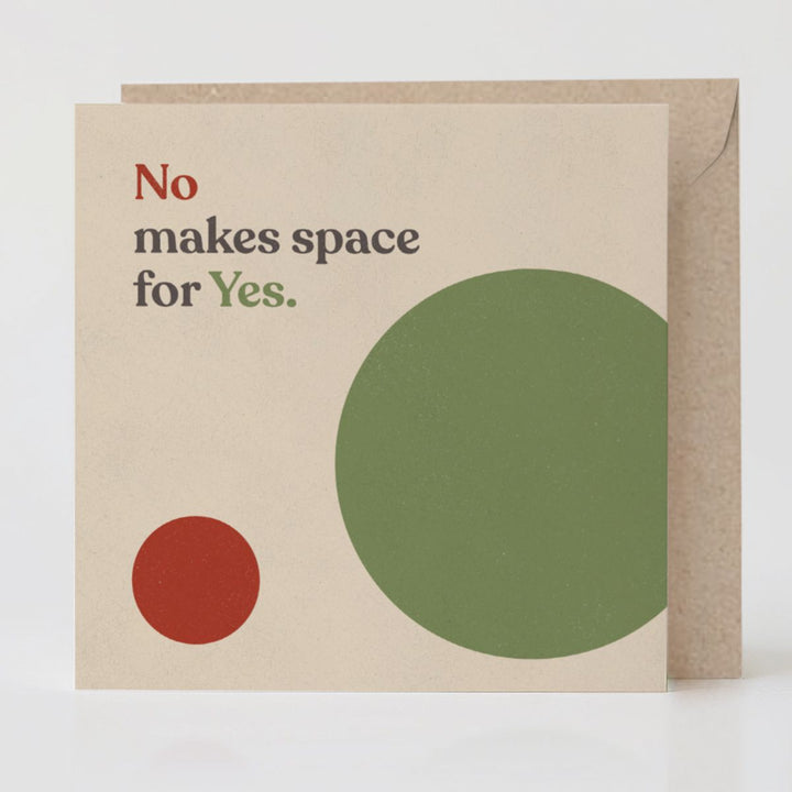 No Makes Space for Yes
