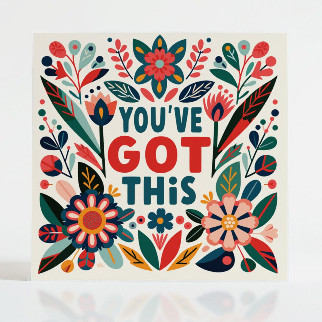 You've Got This card with folk-art floral design, a tangible reminder of strength and capability. Eco-friendly and supports mental health in Scotland.
