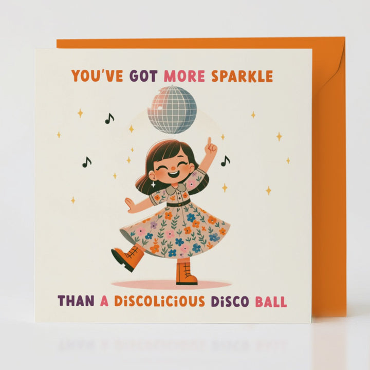 Disco Ball card with orange envelope, celebrating life's natural sparkle-makers.
