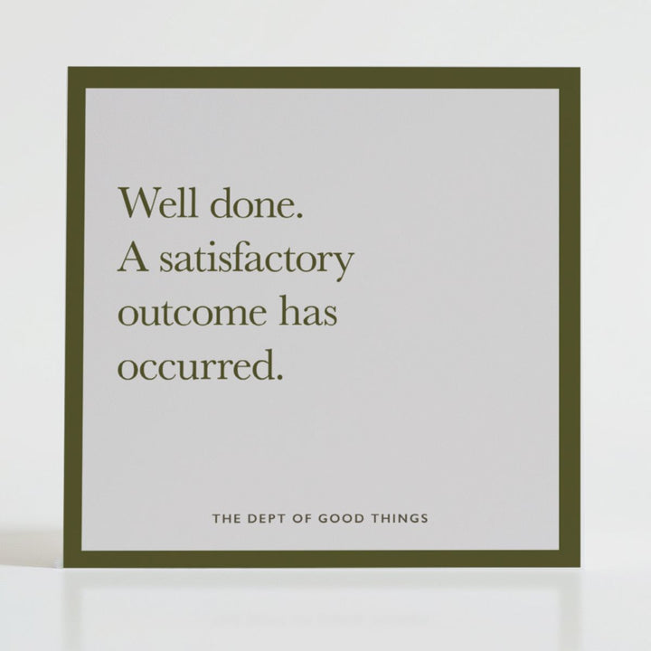 Satisfactory Outcome
