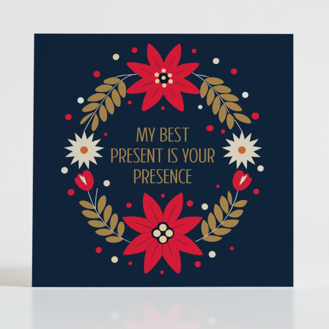 Best Present - Inspirational card featuring a festive wreath symbolizing presence over presents.