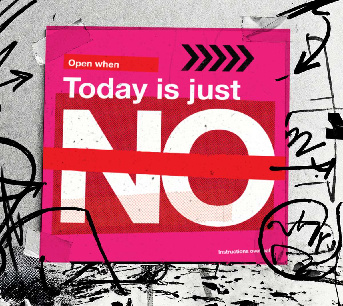 Pink greeting card with text 'Open when Today is just NO' on a textured background