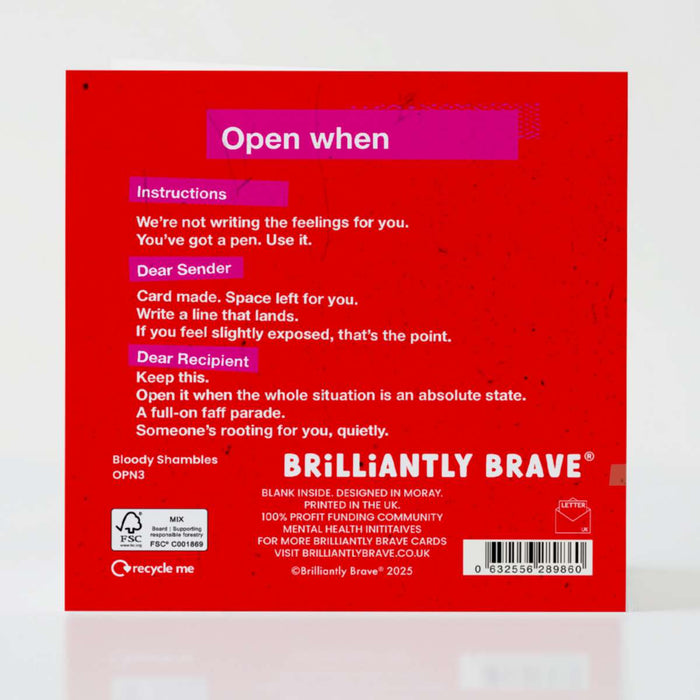 Open When It’s All a Bloody Shambles