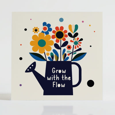 Grow with the Flow - Mental health card featuring a cheerful watering can design and uplifting message to embrace growth.
