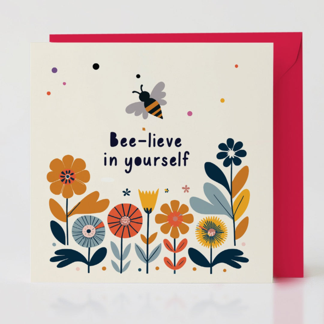 Bee-lieve in Yourself - Confidence-themed card with matching envelope to inspire belief and positivity.