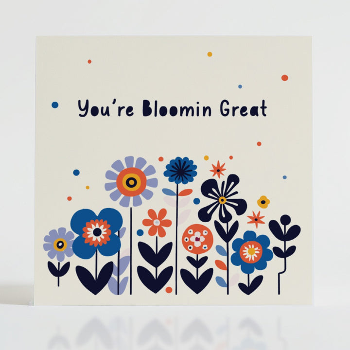 Bloomin Great - Encouragement card with vibrant folk-inspired blooms celebrating achievement and success