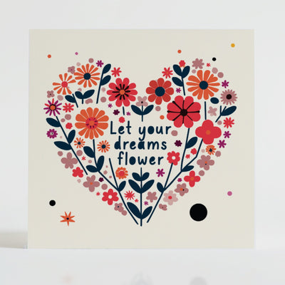 Let Your Dreams Flower - Hope-themed card with heart-shaped florals symbolising the blooming of dreams.