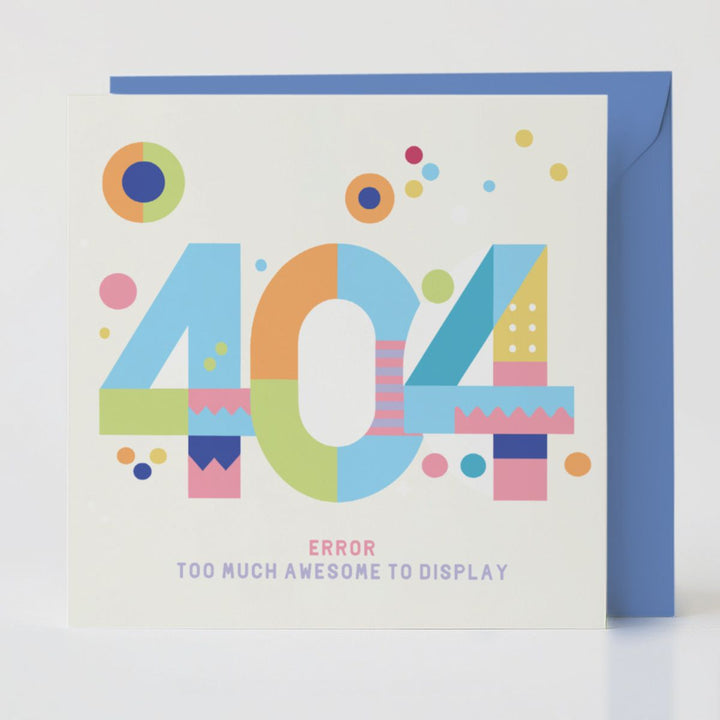 404 Awesome - Unique card with a matching envelope for a creative and supportive gesture.