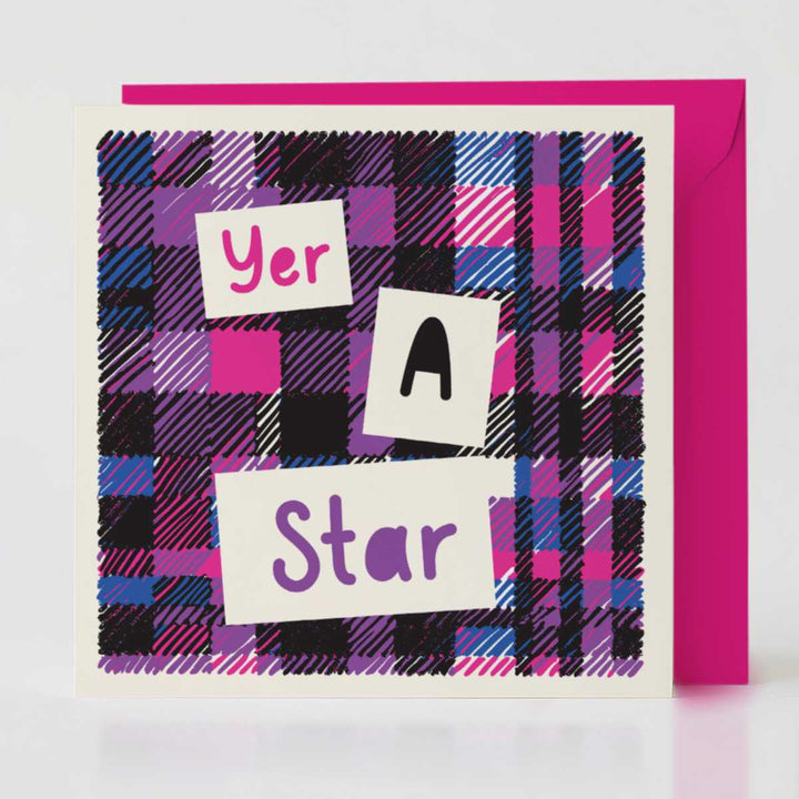 Yer a Star - Uplifting card with matching envelope to show appreciation and care.