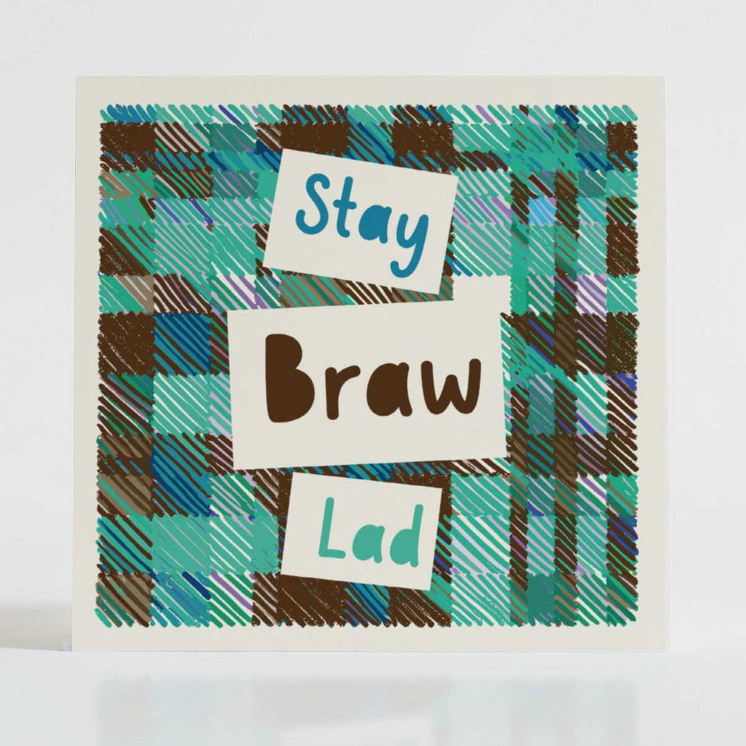 Stay Braw Lad - Supportive card with fresh green tartan and a heartfelt message of encouragement.