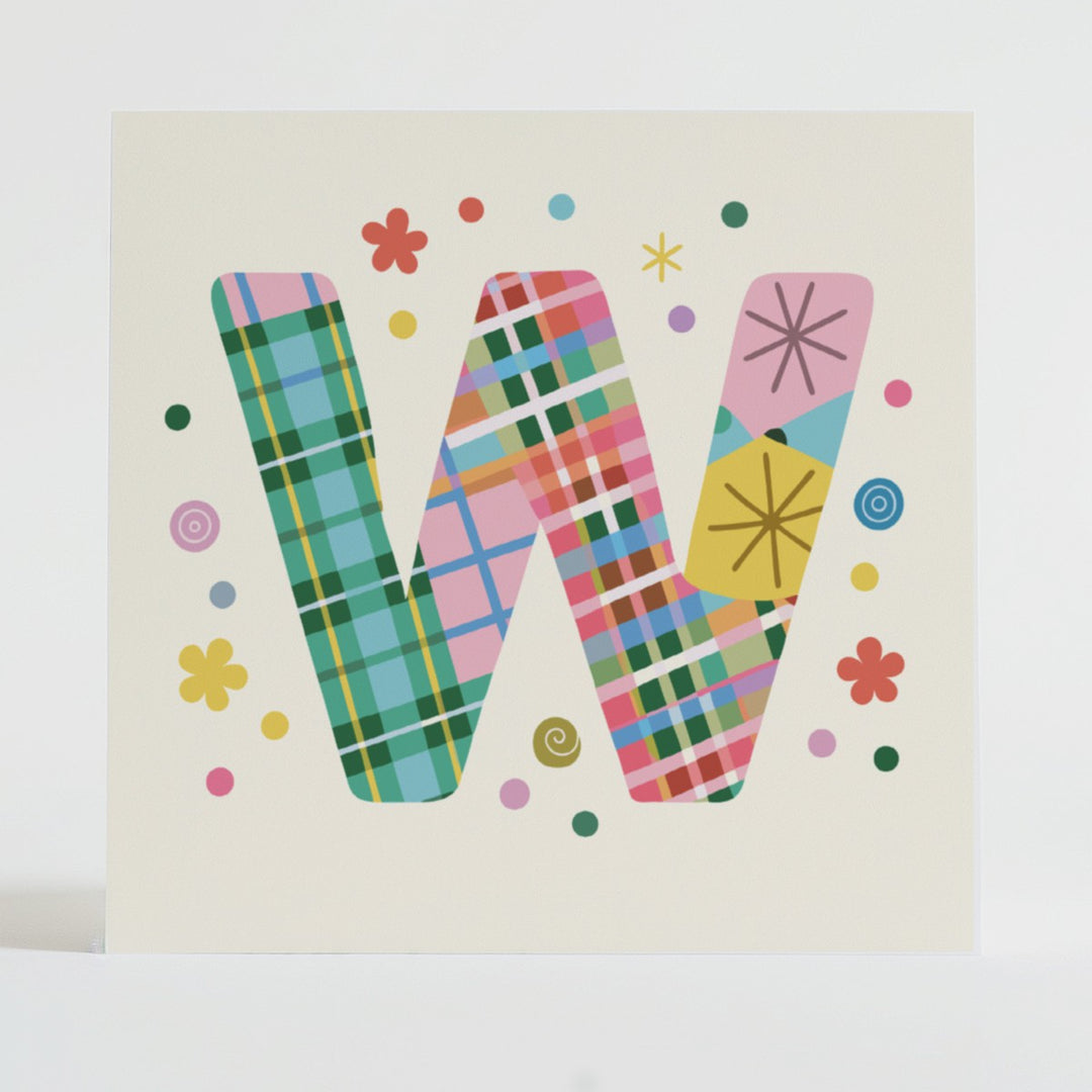 Tartan Pop Letter W - Mental health card featuring a bold W design with a tartan pattern and uplifting message.