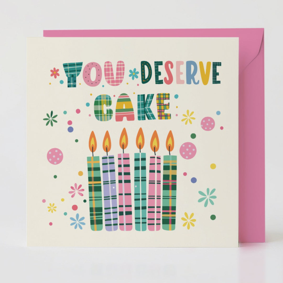 You Deserve Cake - Celebration card with matching envelope to share joy and joy.