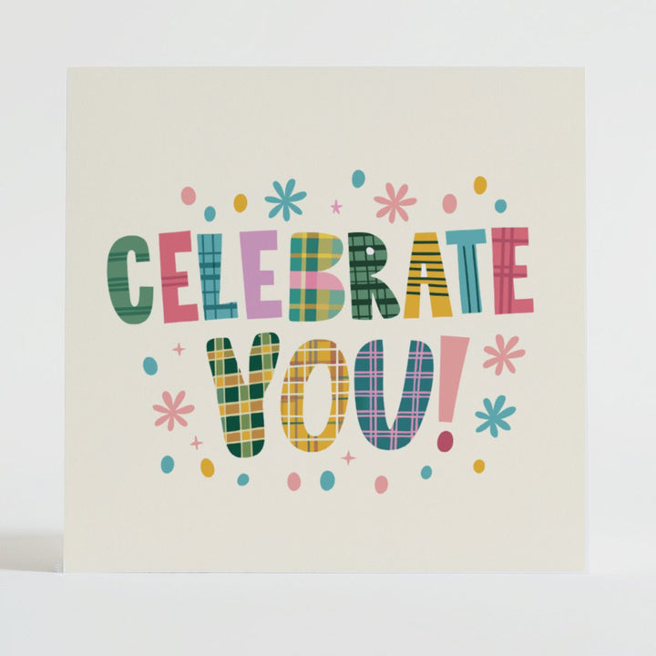 Celebrate You! - Celebration card featuring a unique tartan design and message reflecting joy
