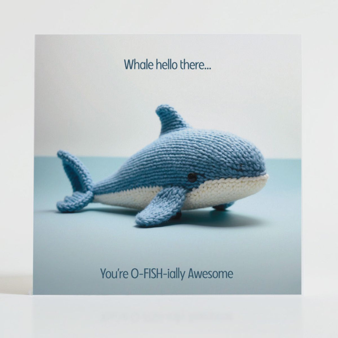 O-fish-ially Awesome - Uplifting card featuring a hand-knitted whale and a joyful message of encouragement.
